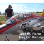 Large RC Planes – Are They For The Beginner?